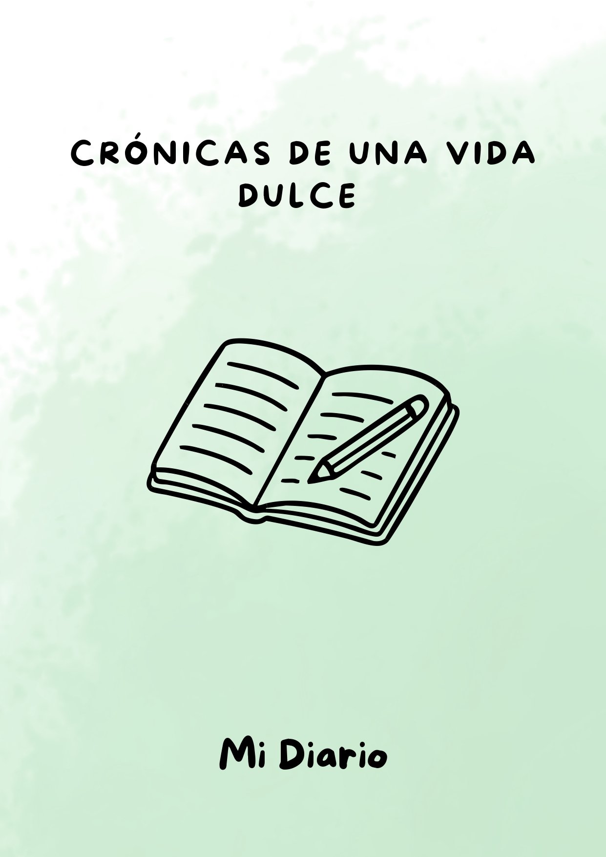Portada del diario Crónicas de una vida dulce
